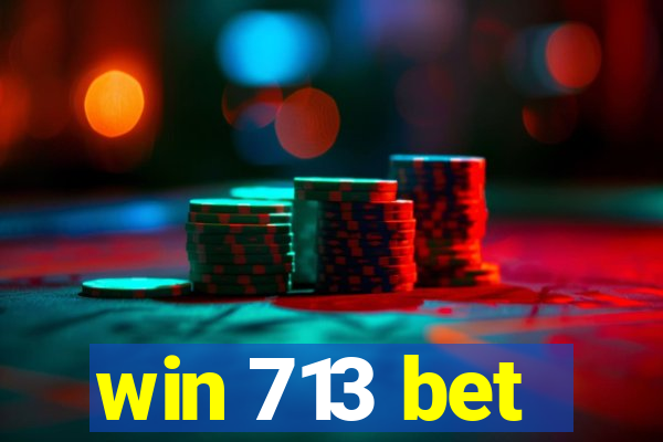 win 713 bet